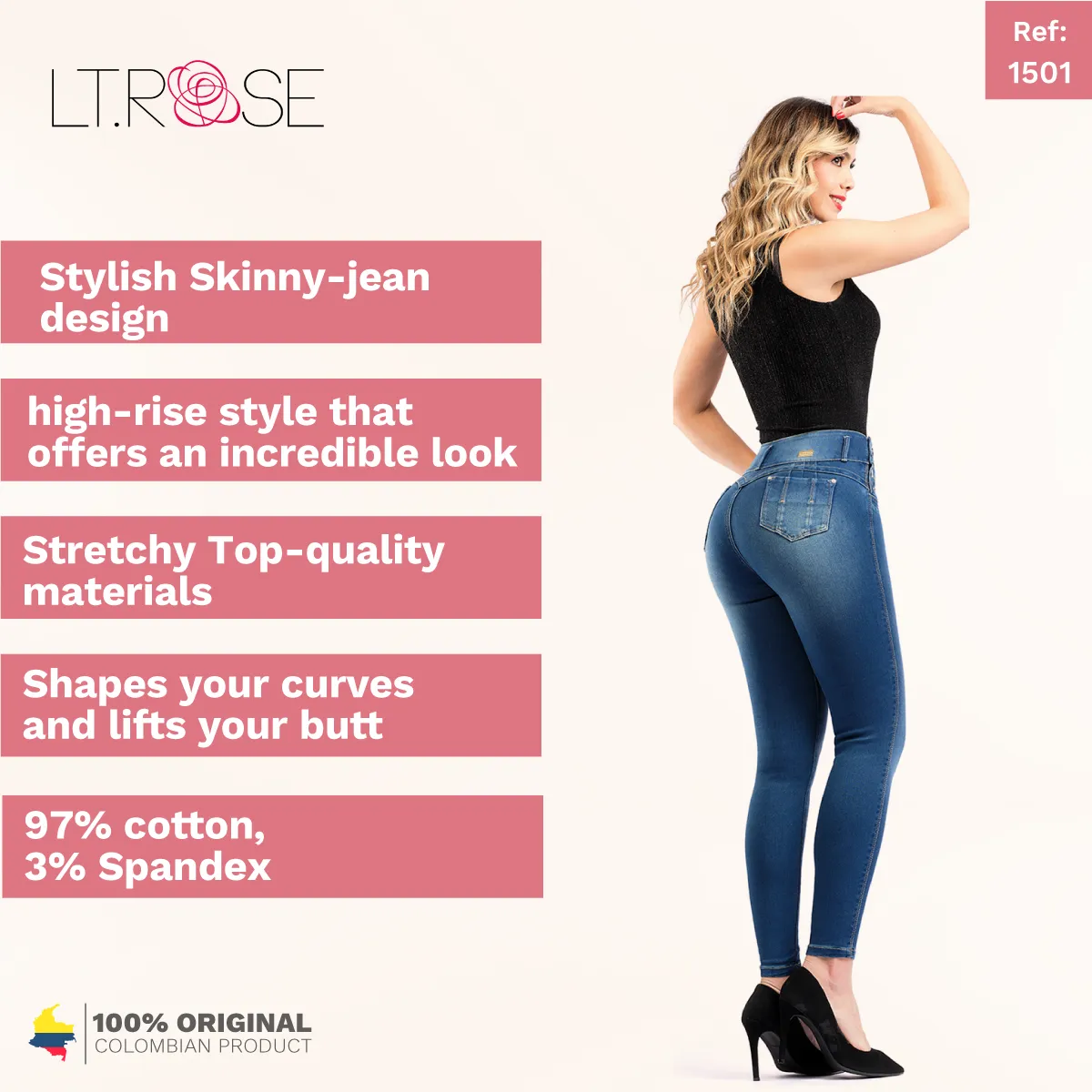 LT. Rose 1501 |  Skinny Leg Butt Lifting Jeans for Women